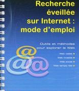 Béatrice Foenix-Riou : Recherche éveillée sur Internet : mode d’emploi