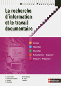 La recherche d'information et le travail documentaire