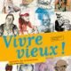 Vivre vieux