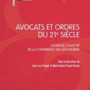 Avocats et ordres du 21e siècle