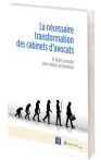 La nécessaire transformation des cabinets d'avocats, livre blanc WK