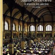 Peyré, Yves. La bibliothèque Sainte-Geneviève à travers les siècles