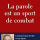 Bertrand Périer. La parole est un sport de combat. Paris : JC Lattès, 2017.